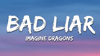 Video thumbnail of "Imagine Dragons - Bad Liar (Lyrics)"