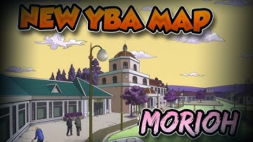 NEW YBA MAP (MORIOH) COMING SOON!! | YBA | Ordinary Potato