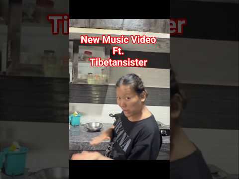 New Music video @Tibetansistersvlog @Tanny_breezy #tibetanvlogger #funny #trending #shorts
