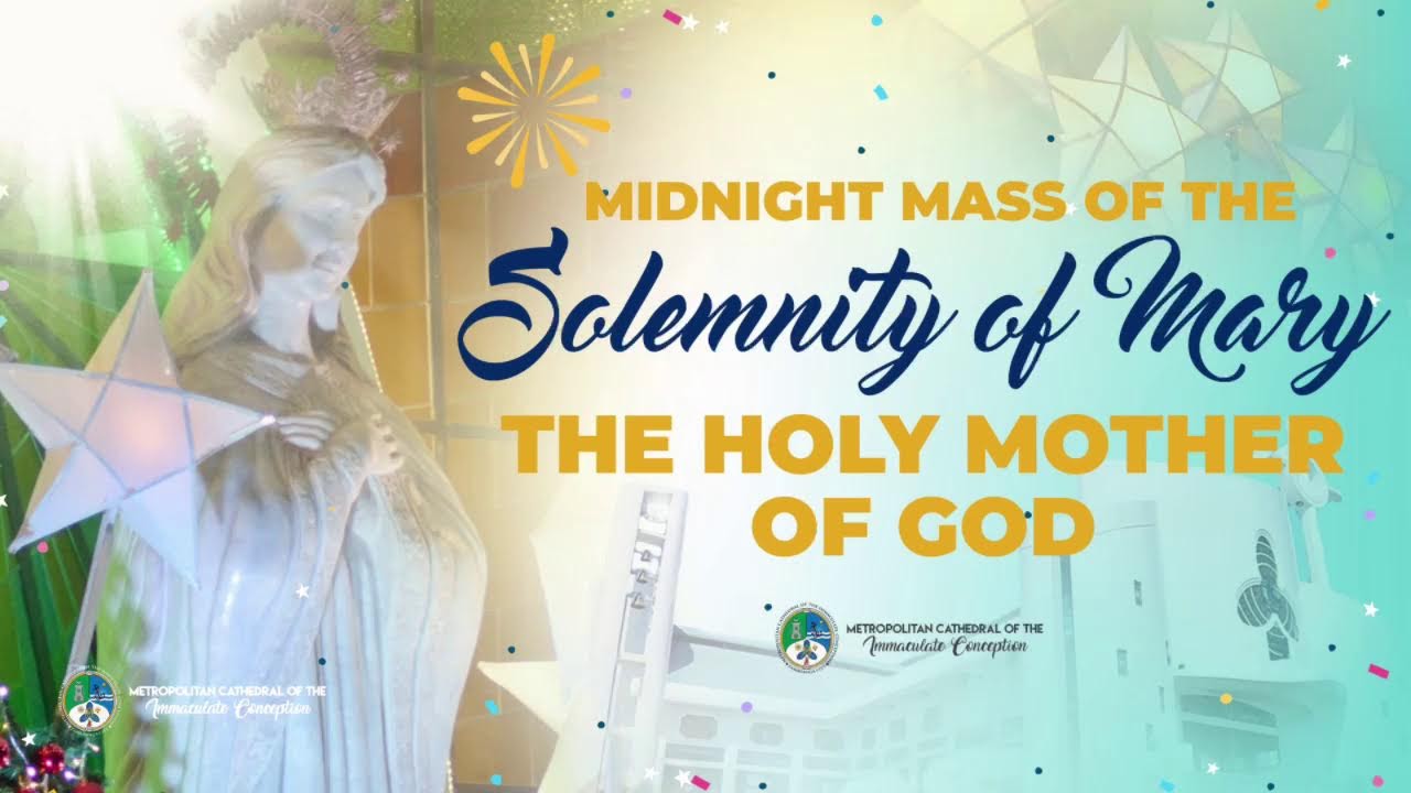 Midnight Mass of the Solemnity of Mary, the Holy Mother of God, December 31, 2025