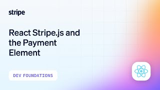 React Stripe.js and the Payment Element