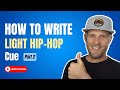How to Write, Record, Mix and Master a Light Hip Hop Cue Part 2/2