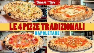 Le 4 pizze napoletane TRADIZIONALI 🍕