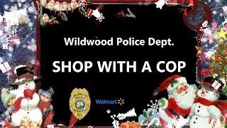 Wildwood Police Dept - Shop with a Cop