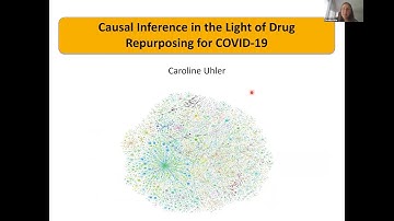 Caroline Uhler: Causal inference in the light of drug repurposing for COVID-19