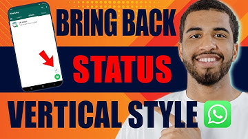 How to Bring Back the Status Vertical Style in WhatsApp (2025)