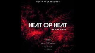 North Face Records - Heat op Heat [Prod By: Stacky]