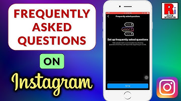How to Set Up and Use Frequently Asked Questions (FAQ) on Instagram