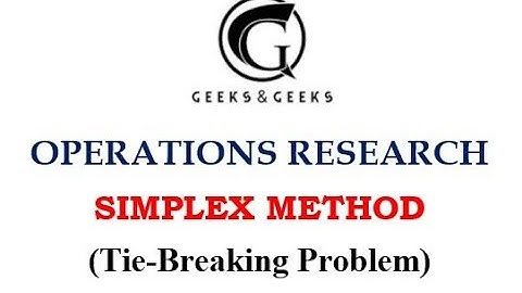 Operations Research - Simplex Method (Tie-Breaking Problem) - Abhishek S. Rao