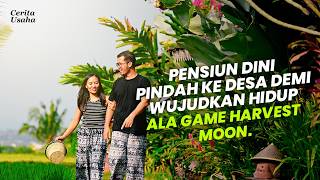Tinggalkan Hiruk Pikuk Kota, Pilih Berkebun, Beternak, dan Hidup Slow Living di Desa