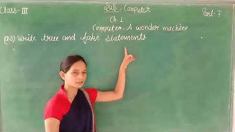 Computer Ch-1 Computer a wonder machine part-7 FOR CLASS-3