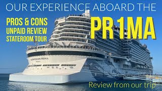 Review of the Norwegian PRIMA Cruise Ship - Pros &amp; Cons from Our Trip