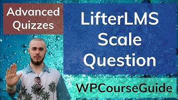 How to use the LifterLMS Scale Question Type