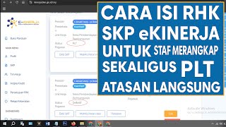 Full Tutorial on How to Fill in the RHK SKP eKinerja for Staff Who Also Serve as Acting Direct Su...