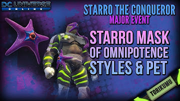 DCUO: Starro Mask of Omnipotence, Asteroidea Styles and Starro Pet Trinket