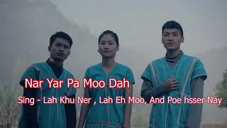 Video thumbnail of "Karen new gospel song",Our Duty"By Lah Khu Ner ft Poe Hser Nay ft Lah Eh Moo"