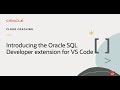 Introducing the oracle sql developer extension for vs code