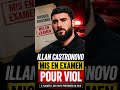 🚨 Illan Castronovo mis en examen pour viol : ce que l'on sait
