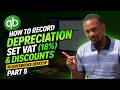 How to Record Depreciation, Set Sales Tax VAT 18% & Discounts in QuickBooks Desktop