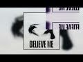 ATM Ft DREEX BELIEVE ME mp3