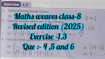 maths weaves class 8 exercise 1.3 | class 8  maths | chapter 1 class 8| Rational numbers ex1.3