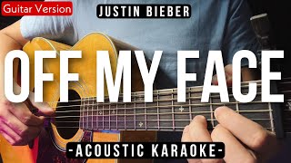 Off My Face [Karaoke Acoustic] - Justin Bieber [HQ Backing Track]