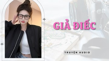 [ Truyện Audio ] :|| Giả Điếc ||: Shop Truyện Hay