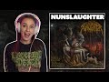 An absolute BANGER⎮Nunslaughter Reaction