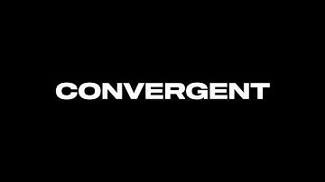 CONVERGENT (Music Video)