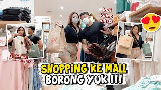 SHOPPING KELUAR KOTA CUMA BERDUA | SUPER NGEBUUUTTT 😆😘