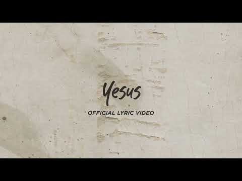 Yesus (Official Lyric Video) - JPCC Worship