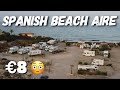 A Spanish Aire at the Beach for 8 Euro's Per Night