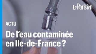 Ile-de-France : de l’eau potable contaminée par le dioxane, un solvant potentiellement cancérigène