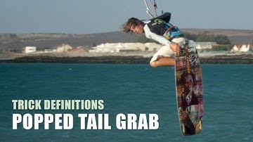 Popped Tail Grab - Kitesurfing Trick Definition
