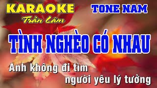 Tình Nghèo Có Nhau Karaoke Tone Nam | Trần Lâm