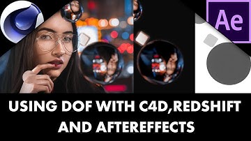 How to match depth of field with Aftereffects and Reshift from Cinema 4D.