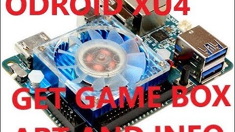 ODROID XU4 - How to get Game Box art and info!