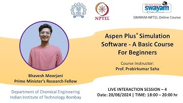Aspen Plus® Simulation Software - A Basic Course For Beginners | Live Interaction session | Week 4