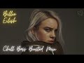 Billie Eilish Chill Mix | October 2020 (Bass Boosted Mix)