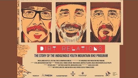 Dirt Relations // Connecting Indigenous Youth to the Land Through Mountain Biking