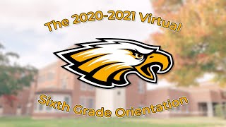 2020-2021 Virtual Sixth Grade Orientation