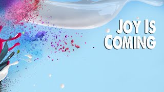 Joy is Coming | Todd Galberth (Feat. Travis Greene) (Worship Lyric Video)