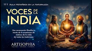 VOCES DE LA INDIA | Artisophia | 111 Aula Metafísica