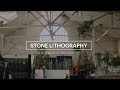 Printmaking Techniques and Processes: Stone Lithography