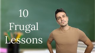 10 "Frugal" Money Lessons That Changed My Life