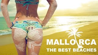 ➓ MALLORCA THE BEST BEACHES IN THE ISLAND 2017 TOP 10