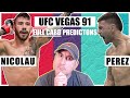 EARLY: UFC Vegas 91: Nicolau vs. Perez FULL CARD Predictions and Bets