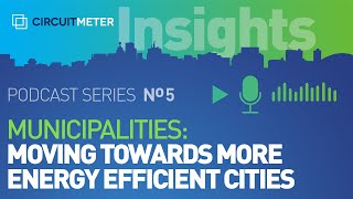 PodcastSeries No5 — Municipalities; Moving Towards Energy Efficient Cities
