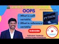 2.Python self vs Reference Variable Explained | OOP Concepts for Beginners
