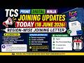TCS Today 18 June Prime/ Digital/ Ninja Offer & Joining Letter Updates | Region-wise Joining Letter
